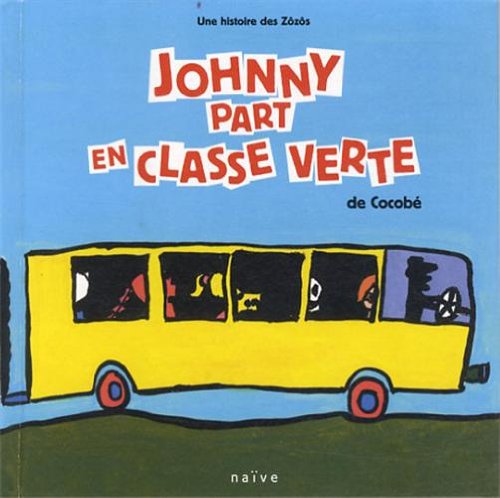 Johnny part en classe verte 9782350212791