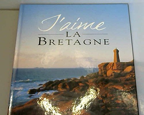 La Bretagne 9782723430487