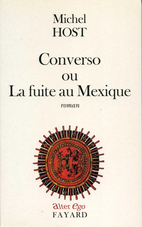 Converso ou La fuite au Mexique 9782213612638