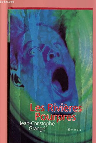 Les rivières pourpres. 9782702814321