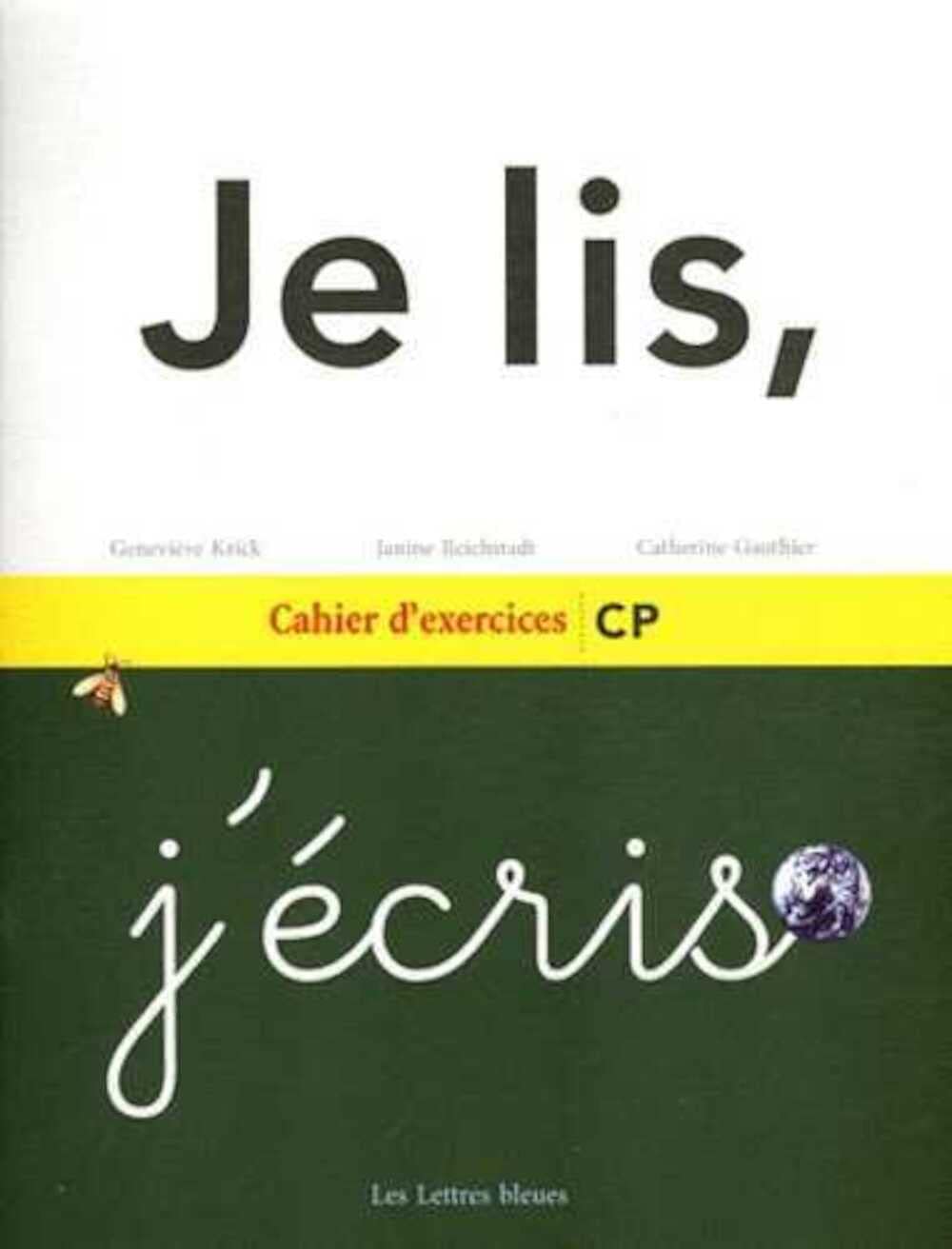 Je lis, j'écris: Cahier d'exercices CP 9782953464917