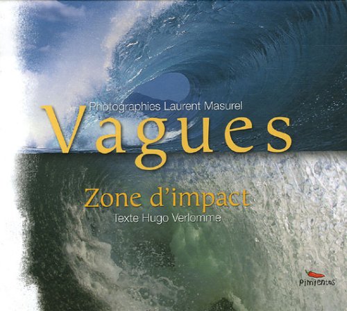 Vagues : Zone d'impact 9782912789648
