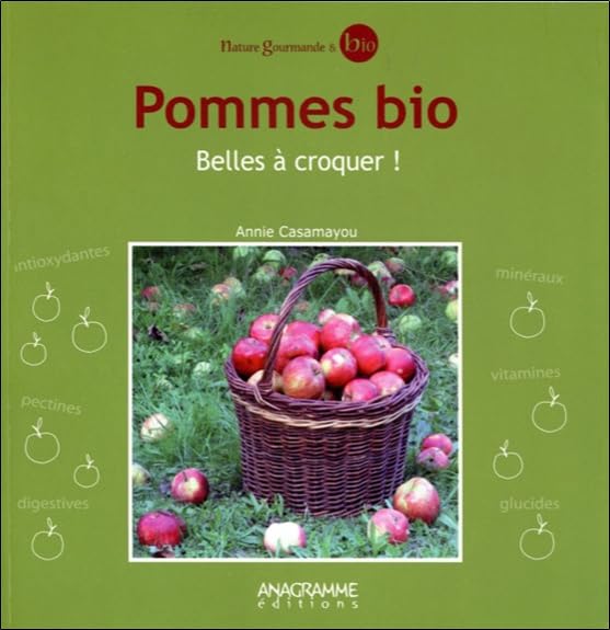 Pommes bio - Belles à croquer ! 9782350352503