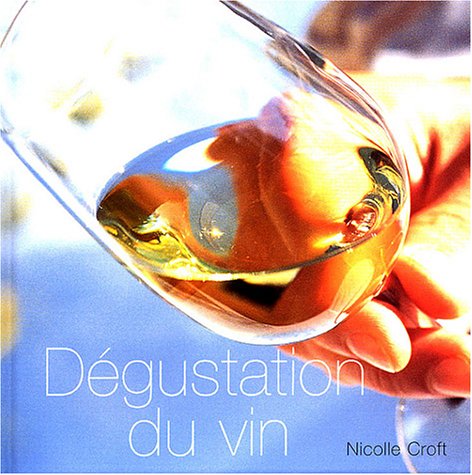 Dégustation du vin 9782890005976