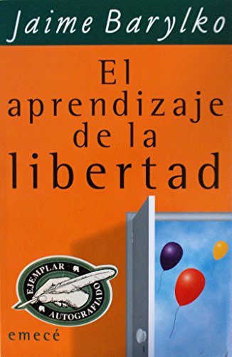 El Aprendizaje de La Libertad 9789500417143