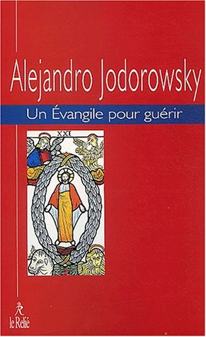 Un évangile pour guérir, tome 1 9782914916202