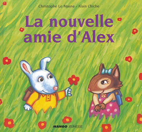 La Nouvelle Amie d'Alex 9782740417409
