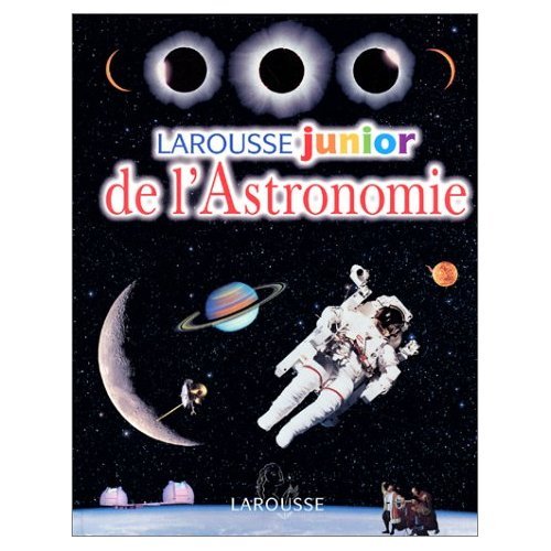 Larousse junior de l'Astronomie 9782035650450