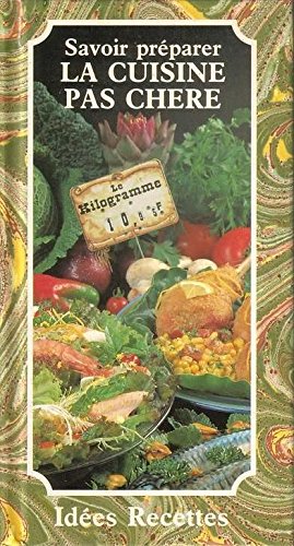Savoir préparer la cuisine pas chère 9782867211430