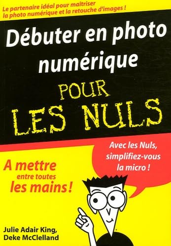 Débuter en photo numérique pour les Nuls 9782844278623