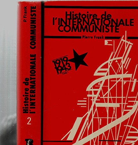 Histoire de l'Internationale communiste 9782902524136