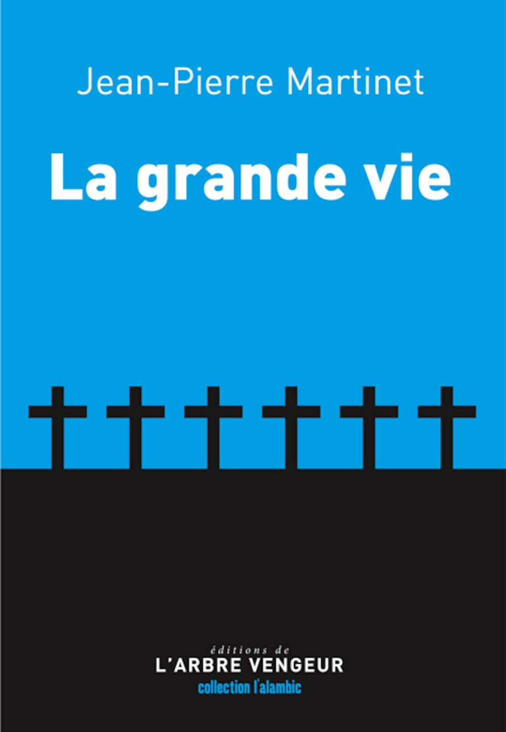 La grande vie 9791091504591