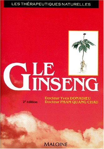 Le Ginseng. Therapeutique Naturelle, 2eme Edition 9782224020477