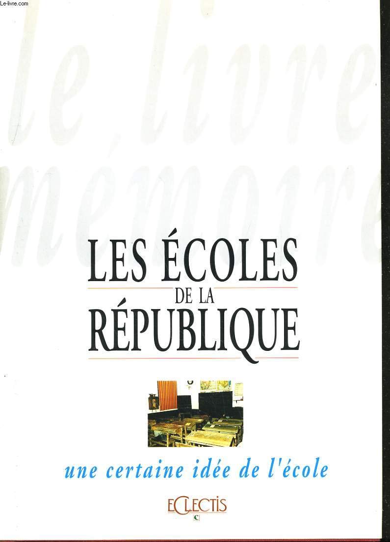 Les Écoles De La République 9782908975154