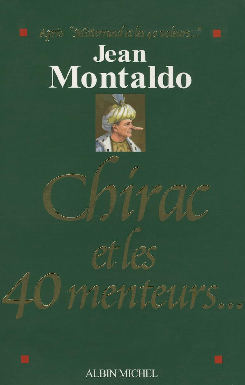 Chirac et les 40 menteurs... 9782226172716