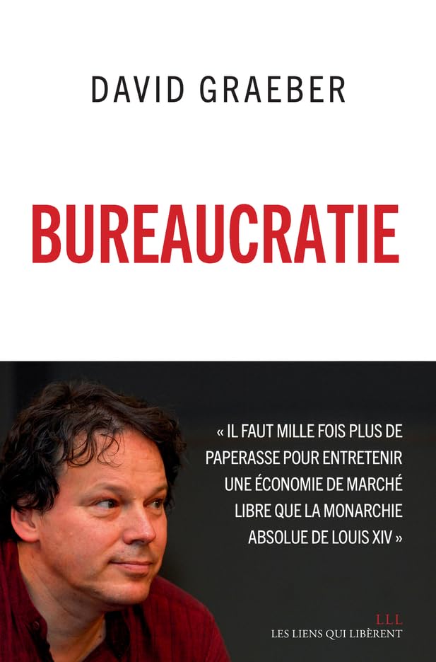 Bureaucratie: L'utopie des règles 9791020902917