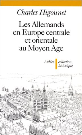 Les Allemands en Europe centrale et orientale au Moyen Âge 9782700722239