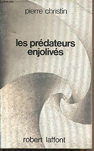 Les Prédateurs enjolivés 9782221018811