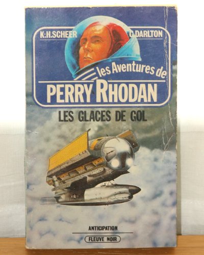 Les glaces de gol (Les Aventures De Perry Rhodan) 9782265013728