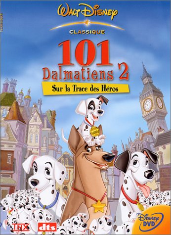 Les 101 dalmatiens 2, sur la trace des héros 3459379409827