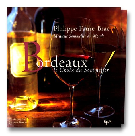 Bordeaux : le choix du sommelier 9782851205599