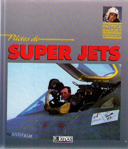 Pilotes de super jets 9782731208085