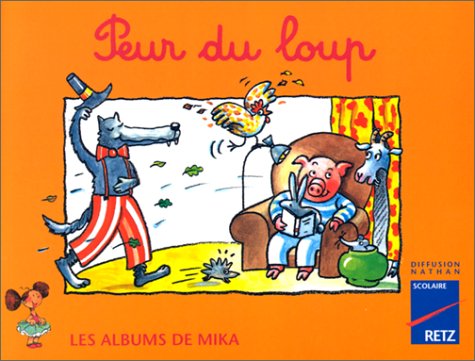 Les Albums de Mika (CP) : Peur du loup 9782096019203