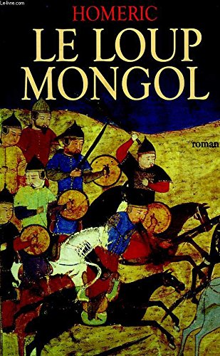 Le loup mongol 9782702821473
