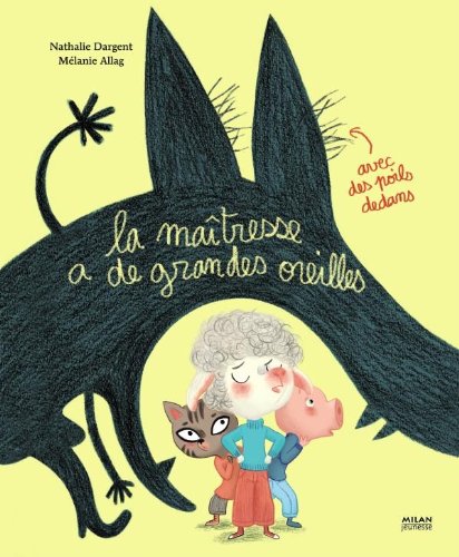 La maîtresse a de grandes oreilles avec des poils dedans 9782745951519