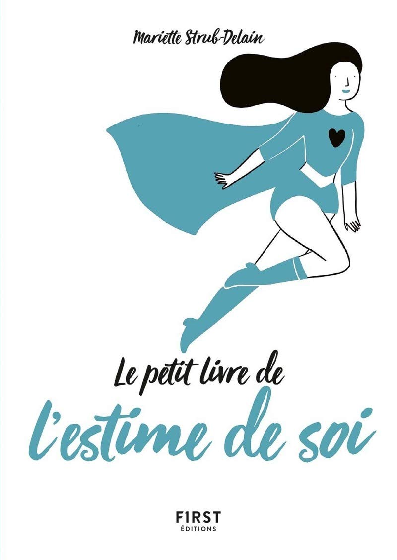Le Petit Livre de l'estime de soi 9782412030417