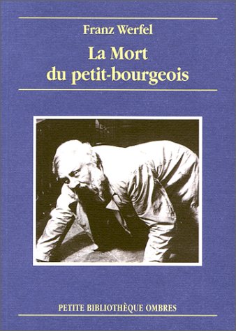 La Mort du petit-bourgeois 9782841420179