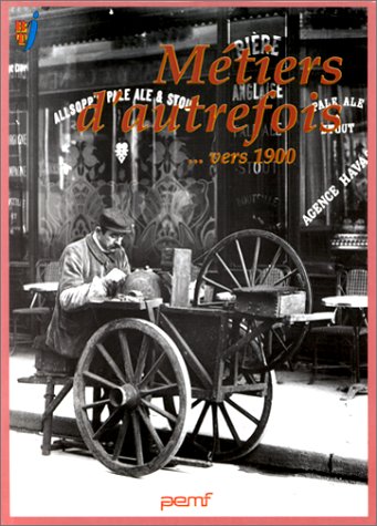 Métiers d'autrefois 9782877853118