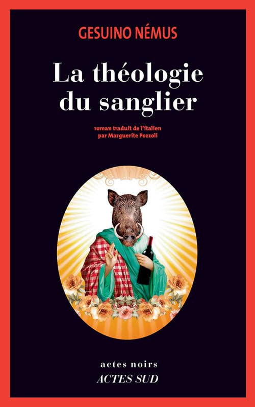 La Théologie du sanglier 9782330118204