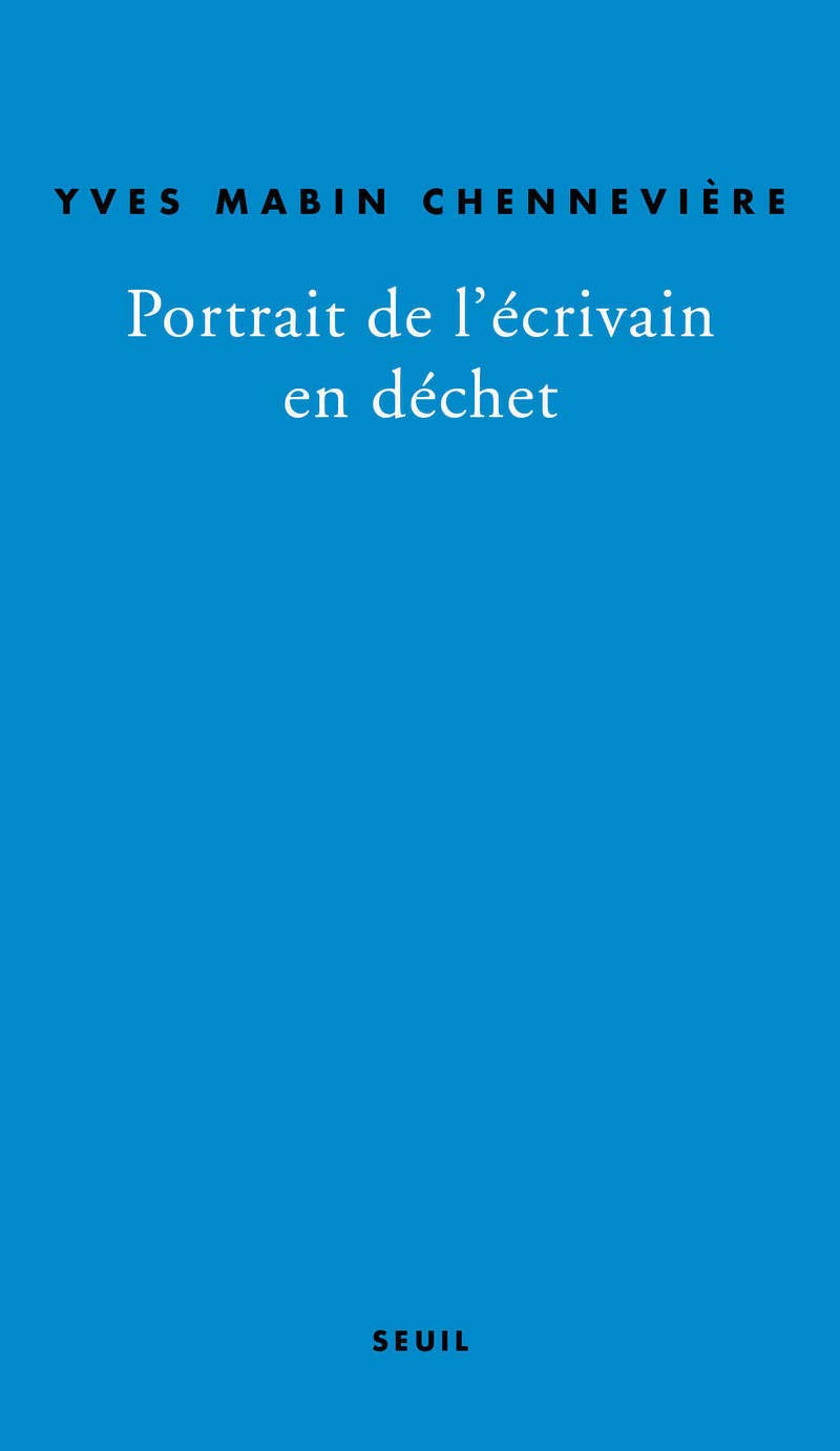 Portrait de l'écrivain en déchet: Autopsie du lent 9782021103526