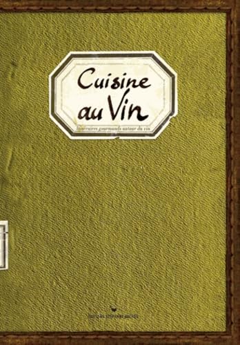 Cuisine au vin 9782915266719