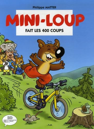 Mini-Loup fait les 400 coups 9782012246553