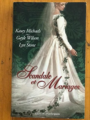 Scandale et Mariages - Harlequin Historique 9782280175500