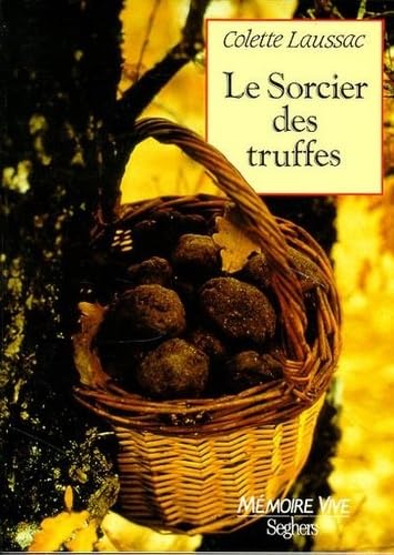 Le Sorcier des truffes 9782232104541