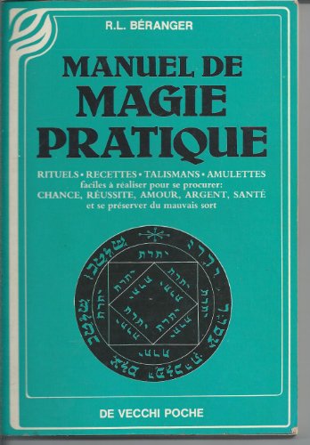 Manuel de magie pratique 9782732840468