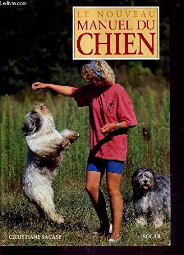 Le nouveau manuel du chien 9782263021961