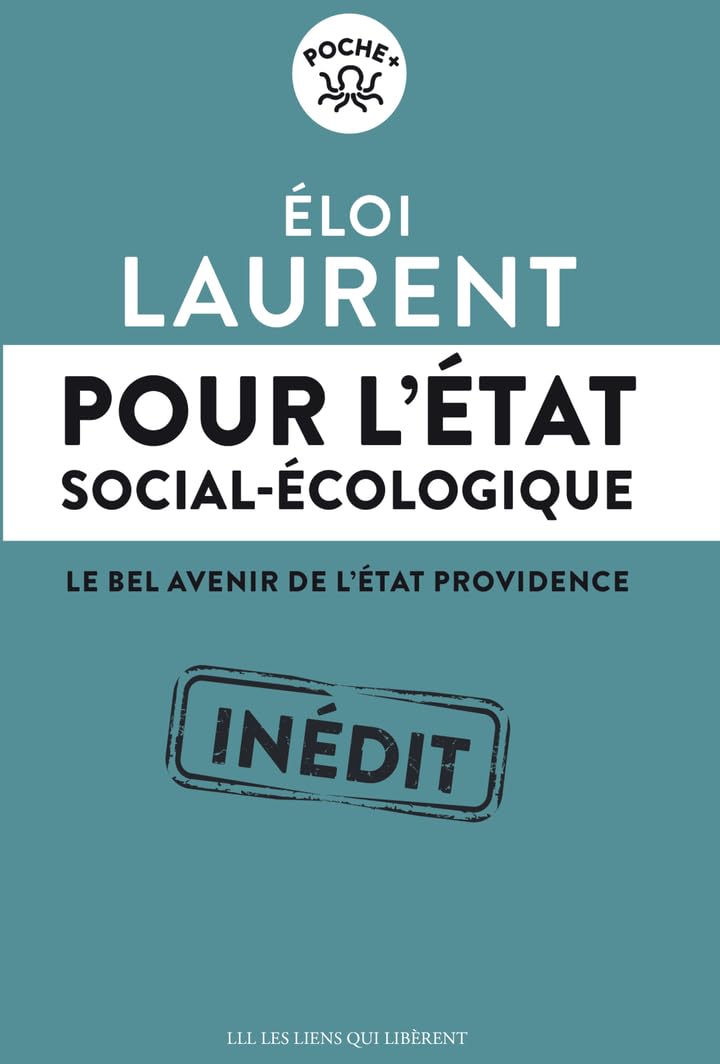 Pour l'Etat social-écologique: Le bel avenir de l'Etat providence 9791020923493