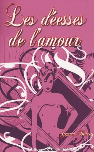 Les déesses de l'amour 9782849691199