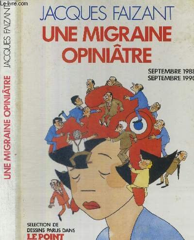 UNE MIGRAINE OPINIÂTRE