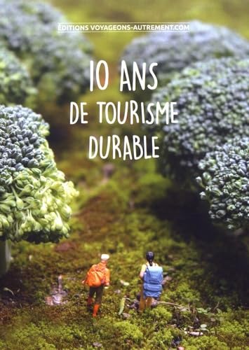 10 ans de tourisme durable 9791069921559