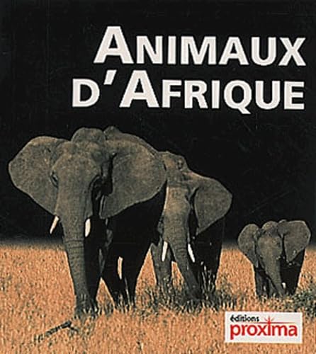 Animaux d'Afrique 9782845500822
