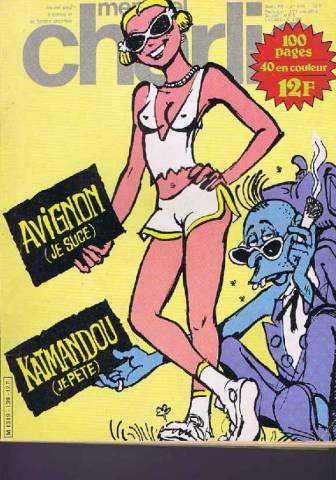 Mensuel charlie N° 139 aout 1980 avignon je suce katmandou je pete