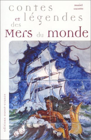 Contes et Légendes des mers du monde 9782737325755
