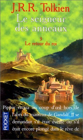 Le Seigneur des Anneaux, tome 3 : Le Retour du roi 9782266070591