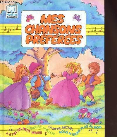 Mes chansons preferees 9782800627069