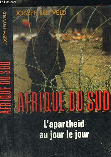 Afrique du sud, l'apartheid au jour le jour 9782258017016